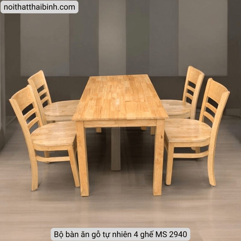 Bộ bàn ăn gỗ tự nhiên 4 ghế MS 2940 1 Bộ bàn ăn gỗ tự nhiên 4 ghế MS 2940