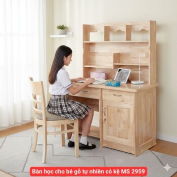Bàn học cho bé gỗ tự nhiên có kệ MS 2959 | GIAO HỎA TỐC TPHCM