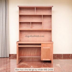 Bàn học cho bé gỗ tự nhiên MS 2430 | GIAO HỎA TỐC TPHCM